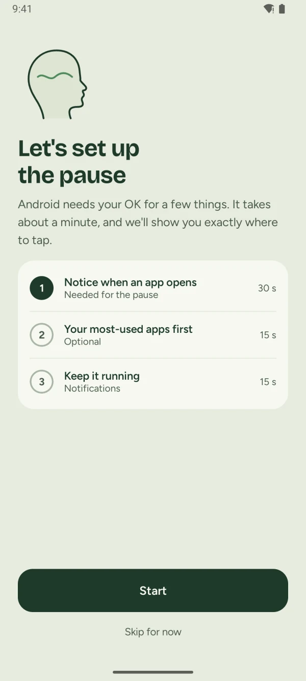 The setup screen: Let's set up the pause. Three short steps: notice when an app opens, your most-used apps first, keep it running.