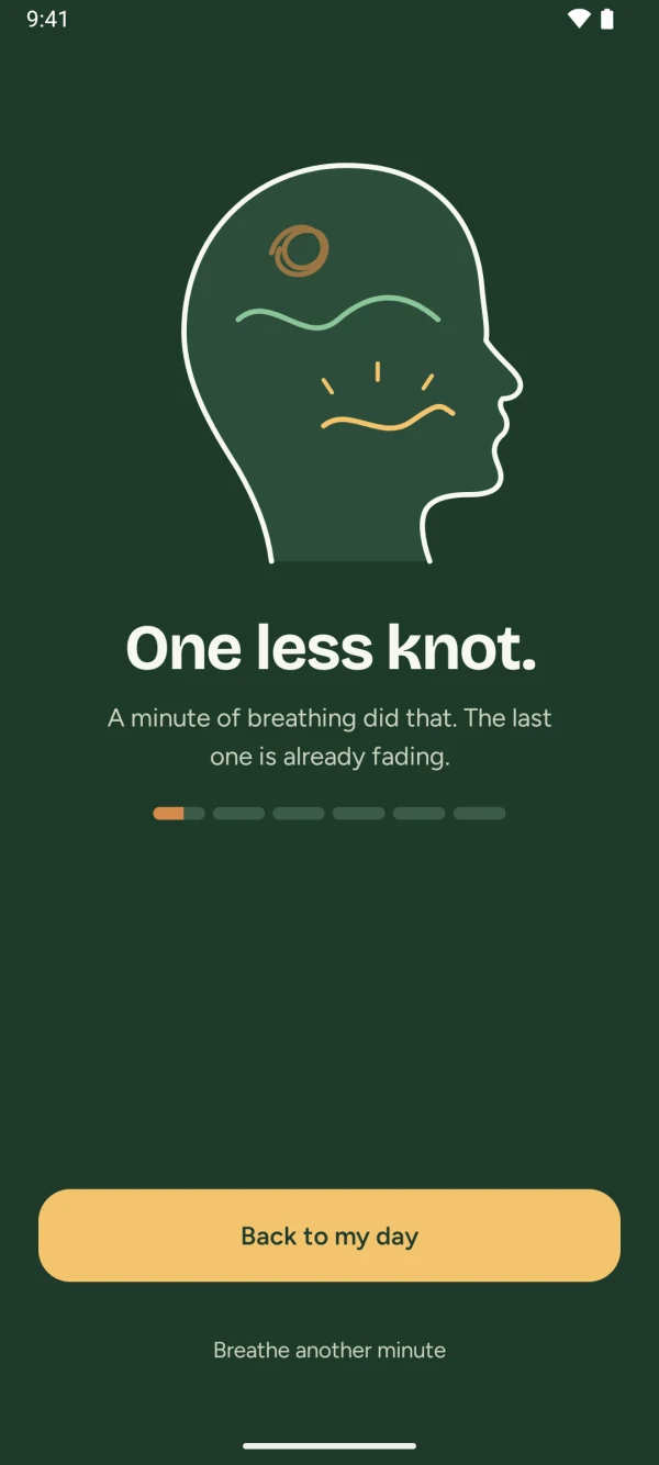 One less knot. A minute of breathing did that. The last one is already fading.